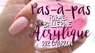 FORME  Ballerine en Acrylique sur Chablon  Melissa Easy Nails [upl. by Everick878]