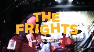 The Frights  Live At The Observatory [upl. by Nylrahc607]