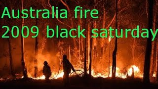 Australia fires 2009  Documentary Australia black saturday bushfires [upl. by Kenelm]