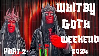 WHITBY GOTH WEEKEND 2024 SIGHTS amp SOUNDS PLUS WE MEET OUR SUBSCRIBERS amp A Hidden WRISTBAND [upl. by Llemert]