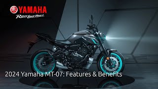 2024 Yamaha MT07 Features amp Benefits [upl. by Skier]