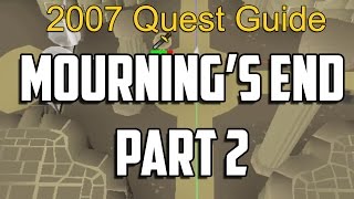 Runescape 2007 Mournings End Part 2 Quest Guide [upl. by Adda415]