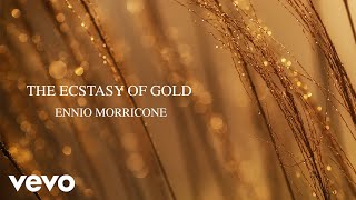 Ennio Morricone  The Ecstasy of Gold  The Morricone Masterpieces [upl. by Jehanna]