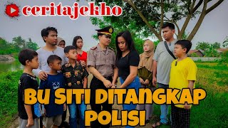 Bu Siti Ditangkap Polisi ⁉️ ceritajekho karawang [upl. by Anyrtak]