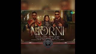 Morni Bass Boosted song  Raftaar X SukhE FT Bhumika Sharma [upl. by Amund]