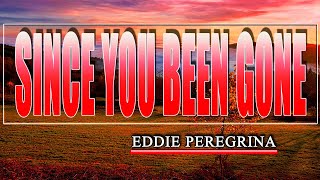 SINCE YOU BEEN GONE  karaoke version  popularized by Eddie Feregrina [upl. by Leesen]