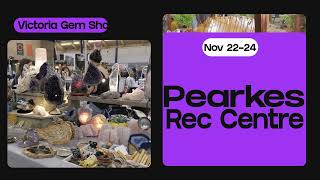 Victoria Gem Show  Pearkes Recreation Centre  November 2224 [upl. by Trahurn5]