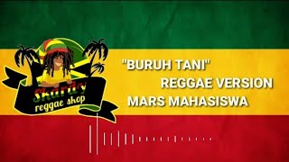 quotBURUH TANIquot lirik Mars Mahasiswa Reggae Version MARJINAL [upl. by Klement]