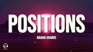 Ariana Grande  positions Lyrics [upl. by Ailyt]