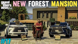 NEW FOREST MANSION BUY  GTA V 17 GAMEPLAY [upl. by Roi]