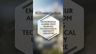 Entreprenuer Alumni From Nanyang Technological University In Singapore  2024 [upl. by Fredenburg555]