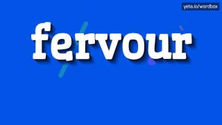 FERVOUR  HOW TO PRONOUNCE IT [upl. by Marsiella]