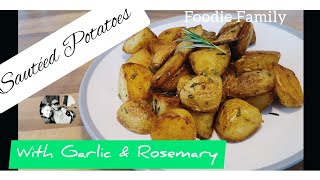 Sautéed Potatoes with Garlic amp Rosemary perfect side dish sauteedpotatoes [upl. by Chrystel921]