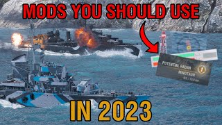 Top Mods to use in 2023  World of Warships [upl. by Manly29]