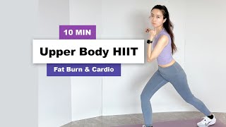 10Minute Upper Body HIIT Workout  Burn Fat Build Strength amp Tone Arms [upl. by Plumbo298]