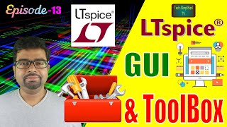 LTSpice Ver24 GUI amp Toolbox Basics Tutorial for VLSI Analog Design amp Verification Enthusiasts [upl. by Silber374]