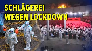 Lockdown in Shanghai Schlägerei in AppleFabrik – China beharrt auf NullCOVIDPolitik Warum [upl. by Roz]