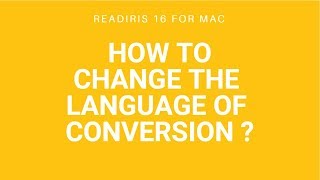 Readiris 16 Mac How to change the language of conversion [upl. by Karlen]