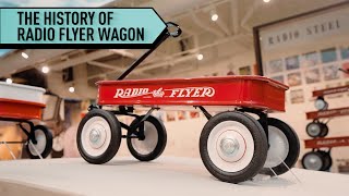 The History of Radio Flyers Little Red Wagon [upl. by Acul174]