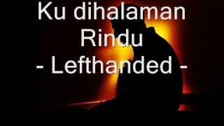 Ku dihalaman Rindu lefthanded [upl. by Aerona]