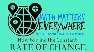 How to Find the Constant Rate of Change Slope Video [upl. by Genovera]