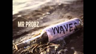 Mr Probz  Waves [upl. by Proud]