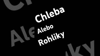 Chleba alebo rohlik [upl. by Sirroned269]