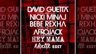 David Guetta Hey mama ft Nicki Minaj Bebe Rexha amp Afrojack Mixtix Edit [upl. by Sergent]