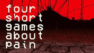 Four Short Games About Pain [upl. by Adnarahs155]