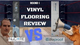 LIFEPROOF VINYL FLOORING VS NUCORE VINYL REVIEW  WHICH WATERPROOF VINYL FLOOR IS BETTER  ROUND 1 [upl. by Pump]