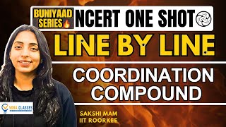 Buniyaad NCERT Line by Line Coordination Compounds  Boards  NEET neet cbse cbseboard neet2024 [upl. by Ebonee]