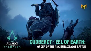 Cudberct  Eel of the Earth Order of the Ancients Battle Assassins Creed Valhalla  Side Quest [upl. by Anad170]