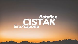 Era7capone ft Batuflex  CISTAK Sözleri [upl. by Aurelie]