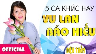 Vu Lan Báo Hiếu  5 Bài Hát Hay Nhất Về Mẹ Nghe Mùa Vu Lan Rơi Nước Mắt [upl. by Victorine85]