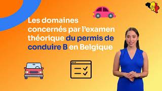 Les domaines concernés par lexamen théorique du permis de conduire B en Belgique [upl. by Mcmath]