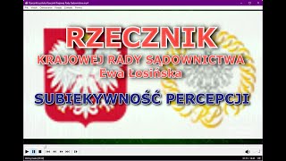 Ewa Łosińska Rzecznik Krajowej Rady Sądownictwa i subiektywność percepcji [upl. by Nnyleve]