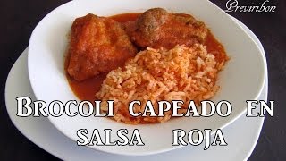 Brocoli Capeado en Salsa Roja video170 [upl. by Assinna406]