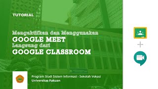 Cara Mengaktifkan dan Menggunakan Google Meet Langsung di Google Classroom  Muhamad Ishlah [upl. by Atikal]