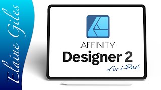 Affinity Designer 2 for iPad FULL TUTORIAL [upl. by Mal]