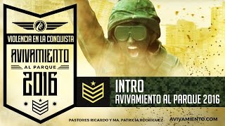 Intro Avivamiento al Parque 2016 [upl. by Nee186]