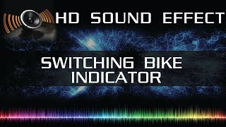 Switching bike indicator sound effect  HD Sound effects [upl. by Kalinda844]