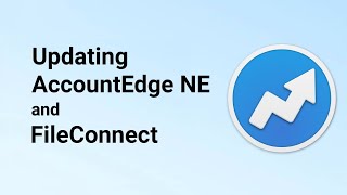 Updating AccountEdge NE amp FileConnect [upl. by Adnilim]