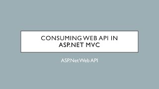 25  Consume Web API In ASPNet MVC  ASPNet Web API [upl. by Quiteri]