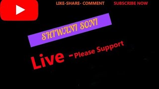 Highlight View from SHIWANI SONI is live [upl. by Nelyaw763]