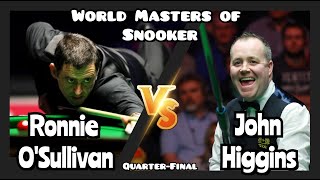 Ronnie OSullivan vs John Higgins  World Masters of Snooker 2024  QuarterFinal Live Full Match [upl. by Eirised]