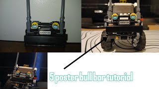 5 poster bull bar tutorial please like and subscribe its free 😀 4wdaustralia lego toyota sub [upl. by Dawna]