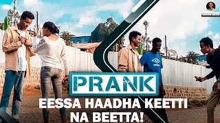 Bilbila Kiyya Hatte Naaf Deebisi Prank  Ethiopian Prank [upl. by Lrac]