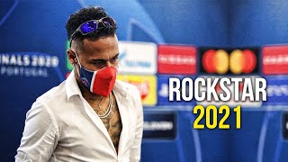 Neymar Jr ► DaBaby  Rockstar feat Roddy Ricch ● 202021  HD [upl. by Christi149]