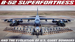 B 52 quotThe Buffquot Stratofortress And The Evolution Of Giant US Bombers [upl. by Ehttam519]