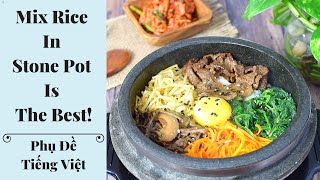 Korean Dolsot Bibimbap Cơm Trộn Nồi Đá Hàn Quốc [upl. by Hnim]